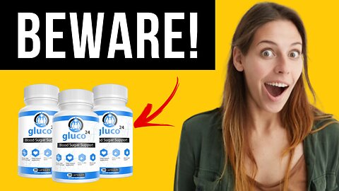 Gluco 24 ((⛔️⚠️BEWARE!!⛔️⚠️)) Gluco 24 suplement - Gluco 24 supplement review - Gluco 24 blood
