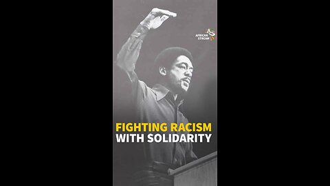 FIGHTING RACISM WITH SOLIDARITY