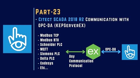 Part-23 | Citect SCADA 2018 R2 Communication with OPC DA | KEPServerEX OPC DA |