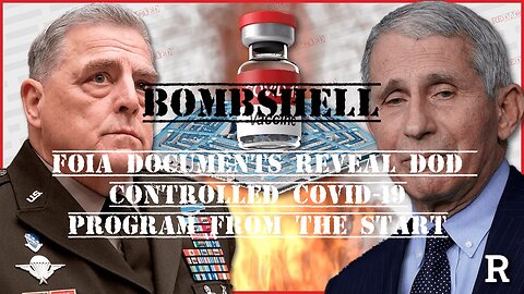 BOMBSHELL: FOIA Documents Reveal DOD Controlled COVID-19 Program from the Start