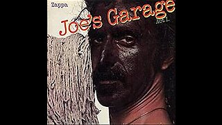 Frank Zappa Joe’s Garage Acts I II & III