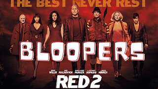 RED 2 Bloopers & Gag Reel 2013 with Bruce Willis and Helen Mirren