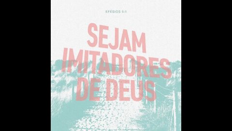 Sejam Imitadores. #diogorufati #versiculododia #reflexão #jesus #metanoia #palavra #oração #vida #oi