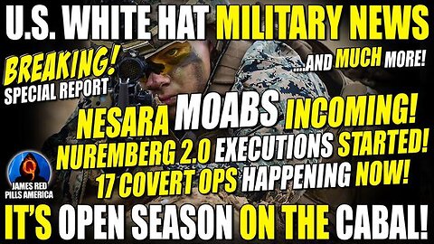 US WHITE HAT MILITARY NEWS 8/10: NCSWIC! NESARA QFS MOABS! NUREMBERG EXECUTIONS! 17 COVERT OPS BEGUN