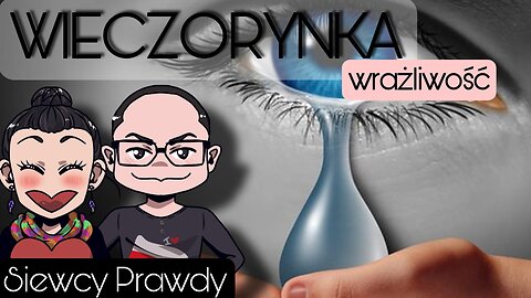 Wrażliwość - Wieczorynka