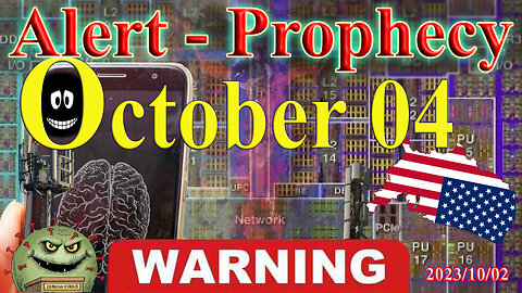 Alert, warning, emergency test for October 04, Prophecy