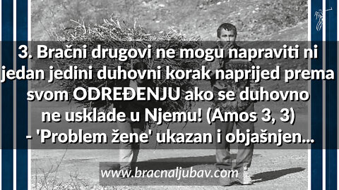 ZA ŽENE 3. Bračni drugovi ne mogu ni koraka ako... (Amos 3, 3) - 'Problem žene' ukazan i objašnjen