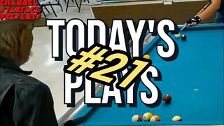 Today's Plays #21