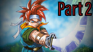 Chrono Trigger Walkthrough Part 2 "The Trial" (No Commentary)