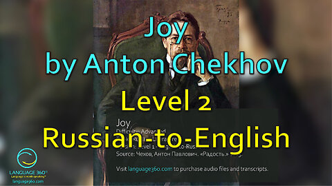 Joy, by Anton Chekhov: Level 2 - Russian-to-English