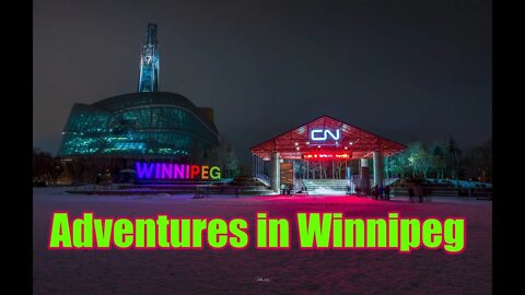 Adventures in Winnipeg Outdoor Adventure By Rudi Vlog#1875