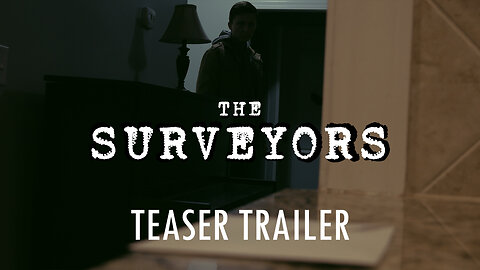 THE SURVEYORS | Official Teaser – 2023 Action Thriller
