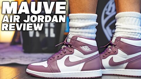 Air Jordan 1 " MAUVE " Review and On Foot