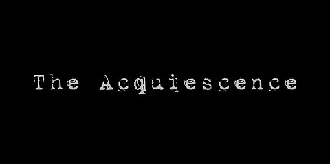 The Acquiescence