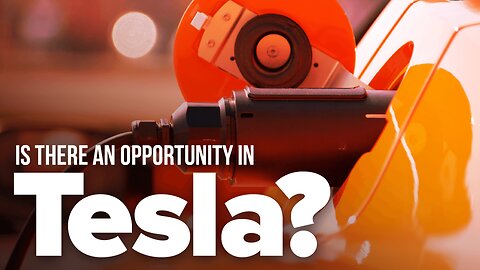 Is There Opportunity in Tesla