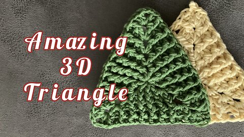 Crochet triangle tutorial pattern | 3D Crochet Triangle