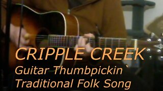 Cripple Creek - Guitar - Traditional Folk Song