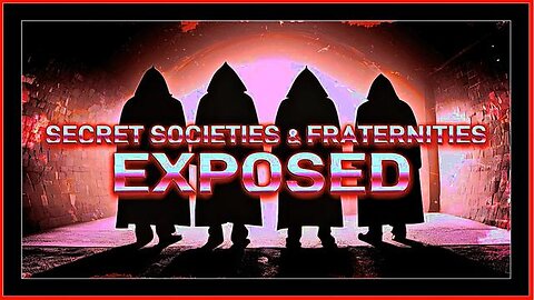 Secret Societies & Fraternities EXPOSED