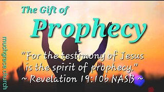 The Gift of Prophecy (4) : Prophecy of Scripture