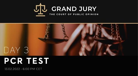 Tag 3: Grand Jury Proceeding PCR-Test (Deutsch)
