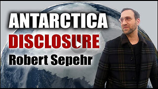 Feb 23 2024 - Antarctica Disclosure [Robert Sepehr, Anthropologist]