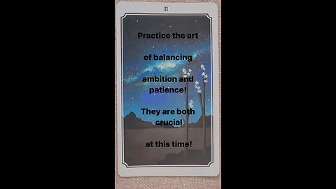 MEDITATION #balance #ambition #patience #dothework #trust #tarotary #forwardlook #tarot #dailycard