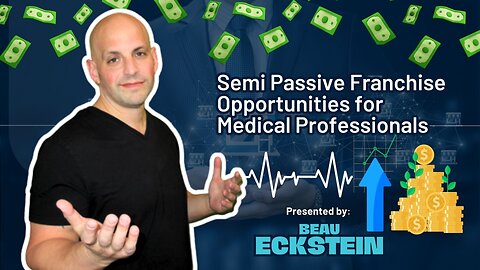 Exploring Semi-Passive Franchise Opportunities for Medical Professionals
