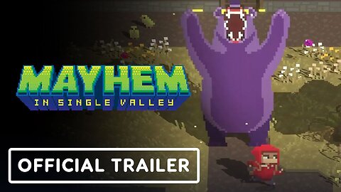Mayhem in Single Valley - Official Console Launch Trailer