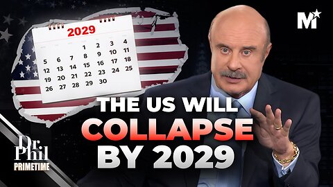 🔴 Dr. Phil: The US Will Collapse by 2029 - Here's Why | Merit Street Media