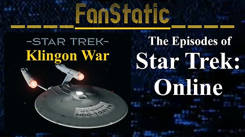 FanStatic: Star Trek Online: The Klingon War