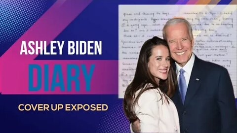 Ashley Biden Diary Cover Up Exposed😲