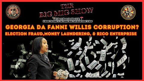 GEORGIA DA FANNI WILLIS CORRUPTION? HOSTED BY LANCE MIGLIACCIO & GEORGE BALLOUTINE