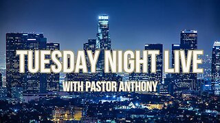 Tuesday Night Live With Pastor Anthony 2/20/24
