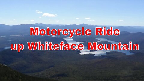 Motorcycle Ride up Whiteface Mountain