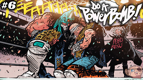 Lona and Cobrasun Face a Hard Trust as Things Take an Interesting Turn... | DO A POWERBOMB #6