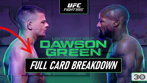 UFC Vegas 80 | UFC Fight Night: Dawson vs. Green - Full Card Breakdown & Predictions