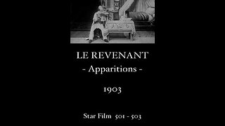 The Apparition (1903 Film) -- Directed By Georges Méliès -- Full Movie