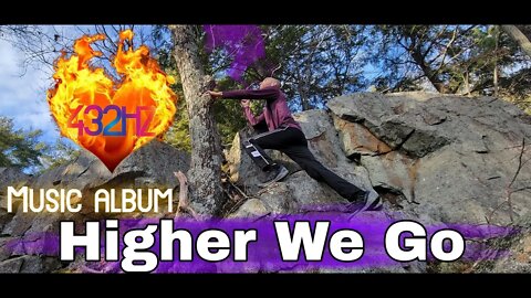 Music Album - Higher we go ( 432hz )