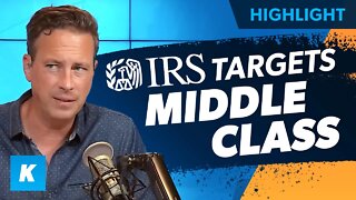 Why The IRS Is Targeting The Middle Class and Small Business