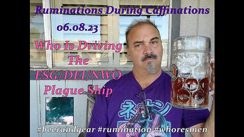 06.08.23 Ruminations During Caffination