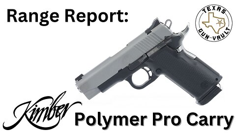 Range Report: Kimber Polymer Pro Carry (Double Stack 1911 in .45 ACP)