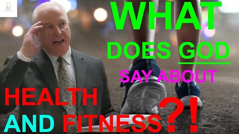 What does God say about health and fitness spiritually?!