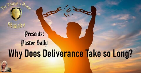Why does Deliverance take so long?