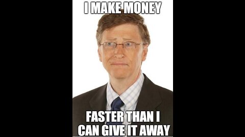 Bill Gates the Billionaire