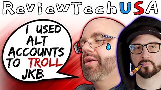 ReviewTechUSA Epic Fail Using Alt Accounts To Troll JKB - 5lotham