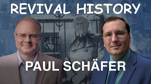 Paul Schäfer - Episode 40 William Branham Research Podcast