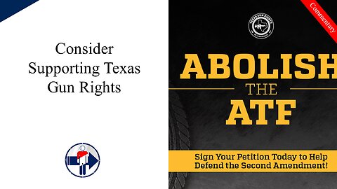 Consider Supporting Texas Gun Rights, and a Response to Comment on Espionage Act