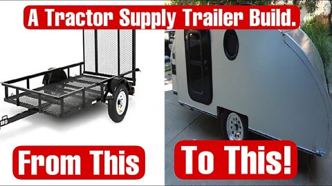 Tractor Supply Trailer converted to a Teardrop Camper!