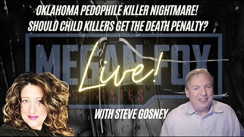 True Crime Tuesday! Oklahoma Pedo Killer Nightmare with Steve Gosney
