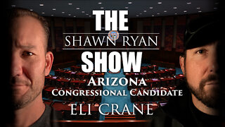 Shawn Ryan Show #25 Eli Crane Navy Seal Sniper / Congressional Candidate